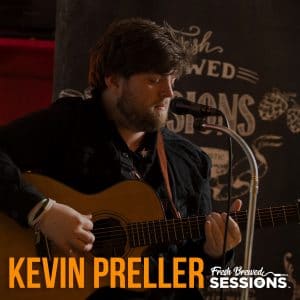 Fresh Brewed Sessions | Kevin Preller